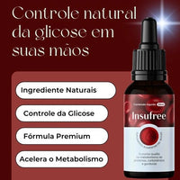 Insufree 30ml Original - Controle da Glicose e Qualidade de Vida Caminhando Juntos - Kits com 2 e 4 Frascos - Frete Grátis